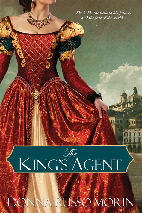 Read The Kings Agent By Donna Russo Morin