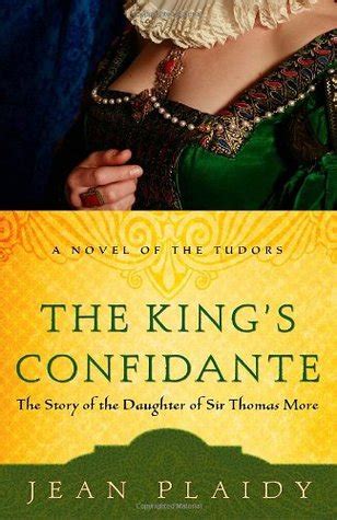 Read The Kings Confidante Tudor Saga 6 By Jean Plaidy