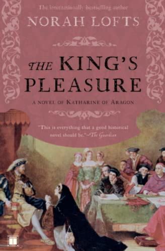 Read Online The Kings Pleasure By Norah Lofts