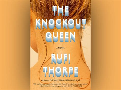 Download The Knockout Queen By Rufi Thorpe
