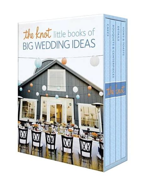 Download The Knot Little Books Of Big Wedding Ideas Cakes Bouquets  Centerpieces Vows  Toasts And Details By Carley Roney