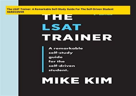 Read Online The Lsat Trainer A Remarkable Selfstudy Guide For The Selfdriven Student By Mike Kim