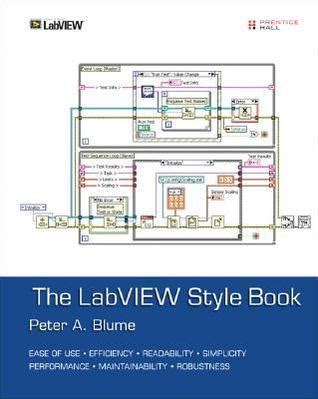 Read Online The Labview Style Book By Peter A Blume