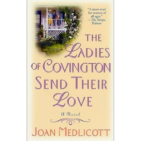 Read Online The Ladies Of Covington Send Their Love Ladies Of Covington 1 By Joan Medlicott