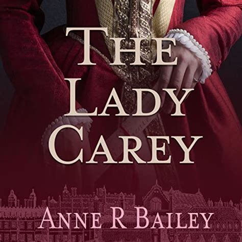 Full Download The Lady Carey Royal Court Series 1 By Anne R Bailey