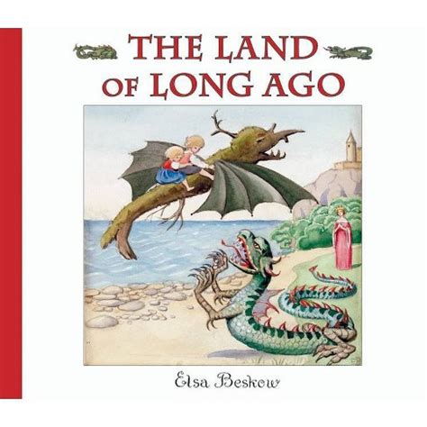 Read Online The Land Of Long Ago By Elsa Beskow