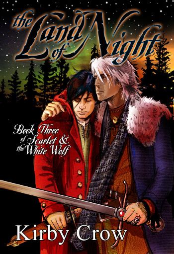 Read Online The Land Of Night Scarlet And The White Wolf 3 By Kirby Crow