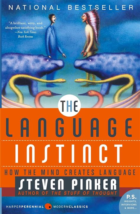 Read The Language Instinct How The Mind Creates Language By Steven Pinker
