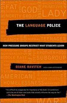 Download The Language Police How Pressure Groups Restrict What Students Learn By Diane Ravitch