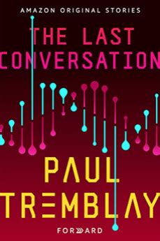 Read The Last Conversation By Paul Tremblay