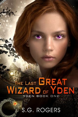 Download The Last Great Wizard Of Yden Yden 1 By Sg Rogers