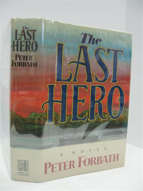 Read Online The Last Hero By Peter Forbath