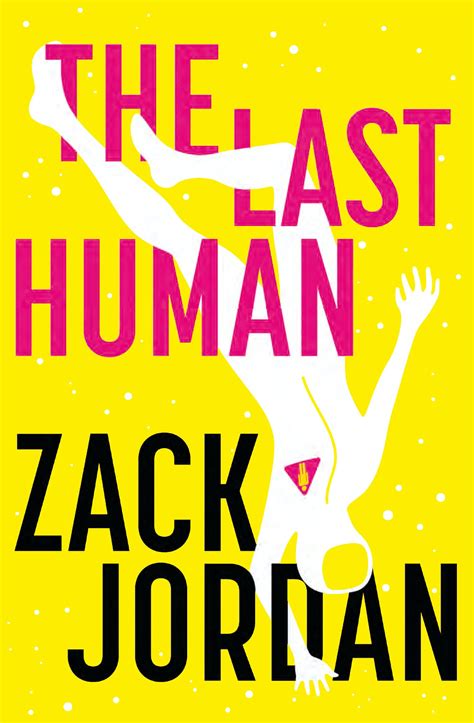 Full Download The Last Human By Zack  Jordan