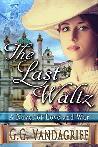 Download The Last Waltz Saga Of Love And War 1 By Gg Vandagriff