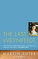 Full Download The Last Weynfeldt By Martin Suter