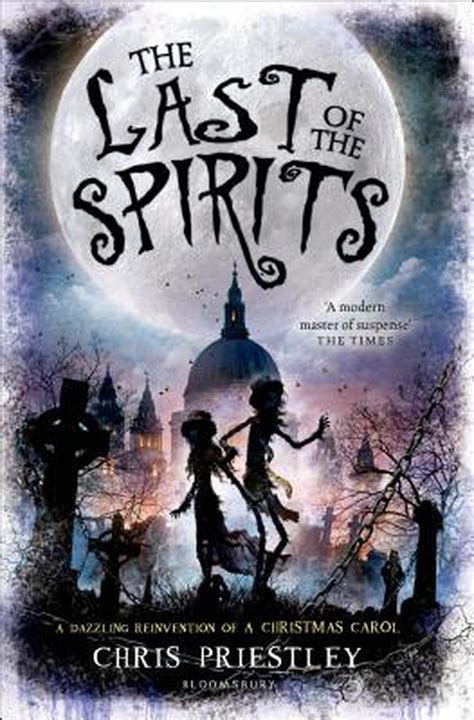 Read Online The Last Of The Spirits By Chris Priestley