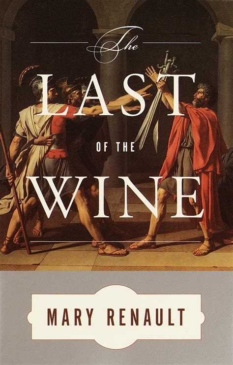 Full Download The Last Of The Wine By Mary Renault