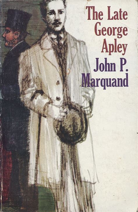Full Download The Late George Apley By John P Marquand