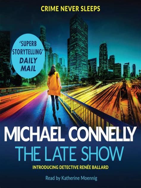 Read The Late Show Rene Ballard 1 Harry Bosch Universe 29 By Michael Connelly