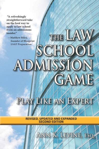 Read Online The Law School Admission Game Play Like An Expert Second Edition By Ann K Levine