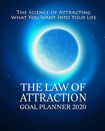 Full Download The Law Of Attraction Goal Planner 2020 2020 Goalsetting Daily Monthly Weekly Planner Diary Schedule Organizer Law Of Attraction Goal Planner Organizer 2020 Series By Kylie Stefansson