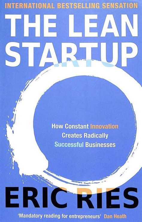 Read Online The Lean Startup How Constant Innovation Creates Radically Successful Businesses By Eric Ries