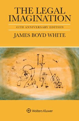 Download The Legal Imagination By James Boyd White