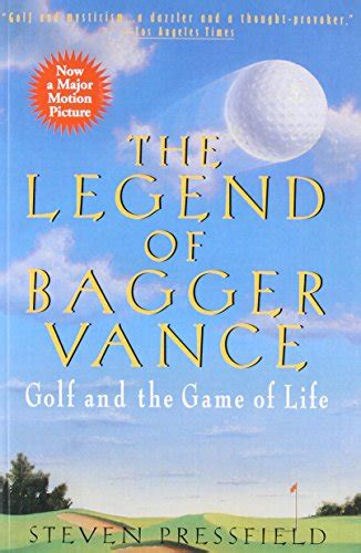 Download The Legend Of Bagger Vance A Novel Of Golf And The Game Of Life By Steven Pressfield