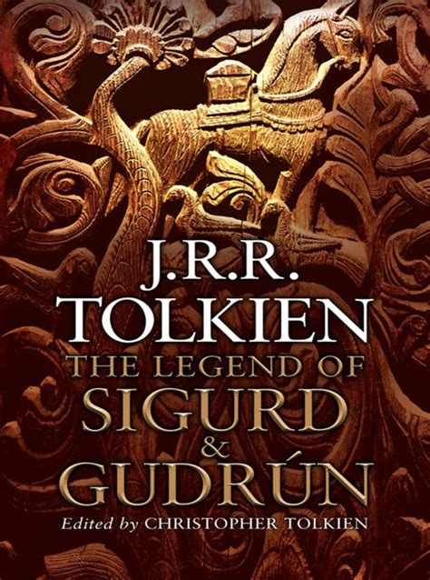 Read The Legend Of Sigurd  Gudrn By Jrr Tolkien
