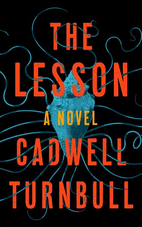 Read Online The Lesson By Cadwell Turnbull