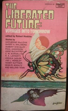 Read The Liberated Future Voyages Into Tomorrow By Robert Hoskins
