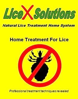 Read Online The Licex Solutions System Natural Lice Treatment Home System By Ck Appleton