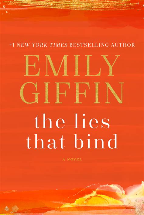 Full Download The Lies That Bind By Emily Giffin