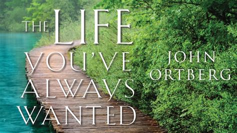 Full Download The Life Youve Always Wanted By John Ortberg Jr