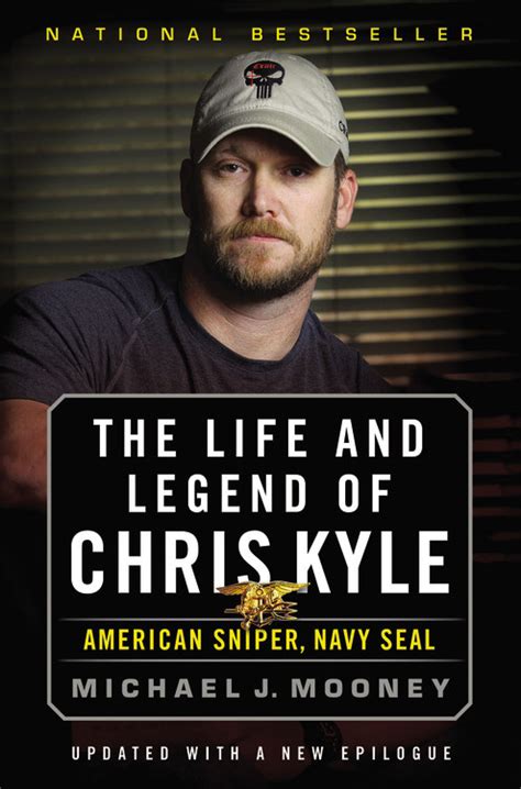 Read The Life And Legend Of Chris Kyle American Sniper Navy Seal By Michael J Mooney