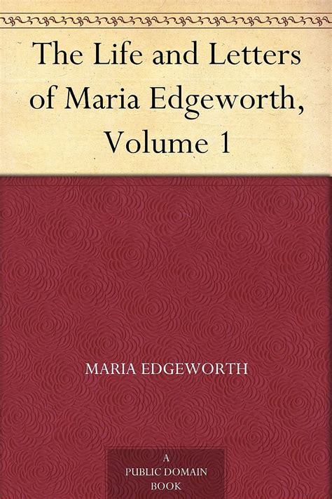 Read The Life And Letters Of Maria Edgeworth By Maria Edgeworth