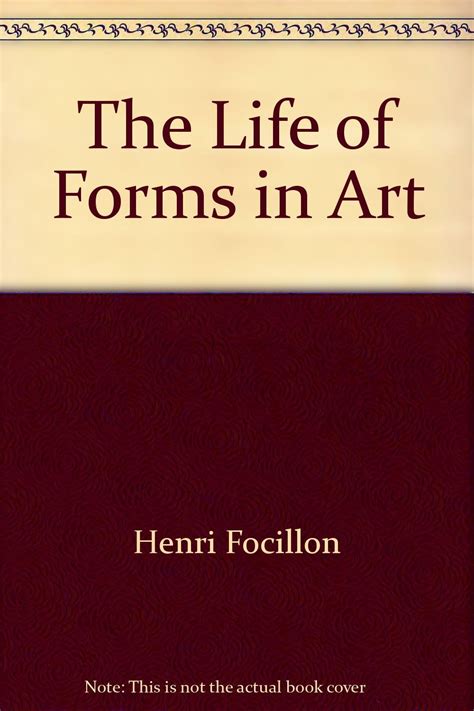 Read Online The Life Of Forms In Art By Henri Focillon