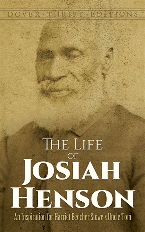 Download The Life Of Josiah Henson An Inspiration For Harriet Beecher Stowes Uncle Tom By Josiah Henson