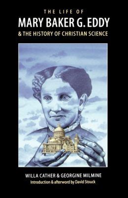 Full Download The Life Of Mary Baker Eddy And The History Of Christian Science 1908 By Georgine Milmine
