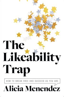 Read Online The Likeability Trap By Alicia Menendez