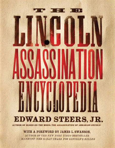 Full Download The Lincoln Assassination Encyclopedia By Edward Steers Jr