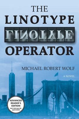 Download The Linotype Operator By Michael Robert Wolf