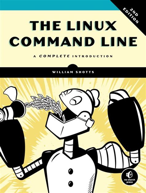 Full Download The Linux Command Line 2Nd Edition A Complete Introduction By William E Shotts Jr