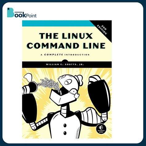 Full Download The Linux Command Line 2Nd Edition A Complete Introduction By William E Shotts Jr