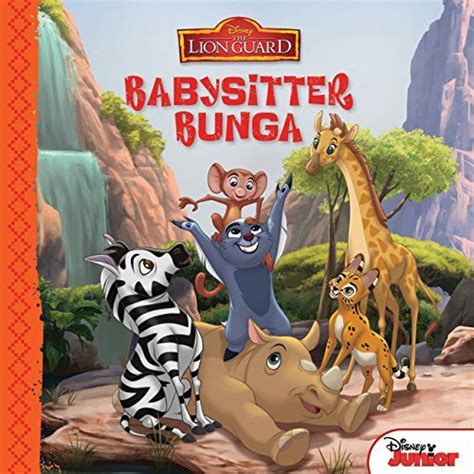 Read The Lion Guard Babysitter Bunga By Walt Disney Company