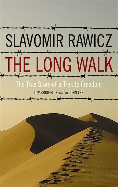 Read Online The Long Walk The True Story Of A Trek To Freedom By Sawomir Rawicz