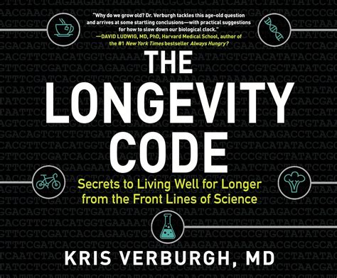 Read The Longevity Code The New Science Of Aging By Kris Verburgh