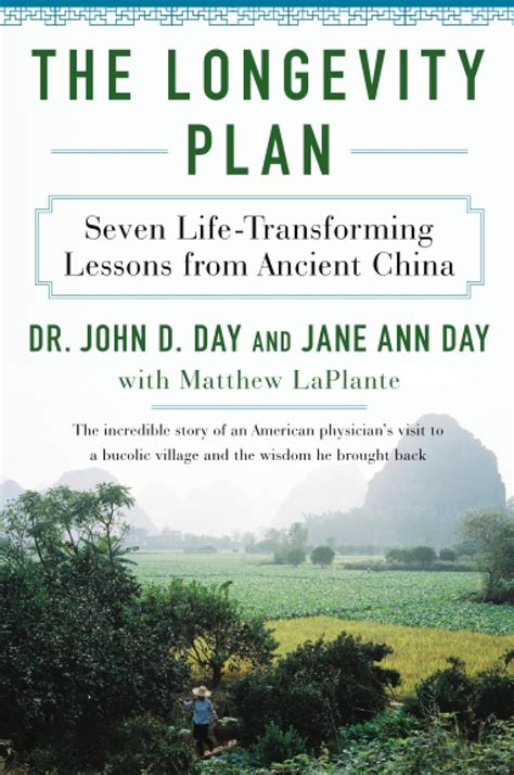 Full Download The Longevity Plan Seven Lifetransforming Lessons From Ancient China By John D Day