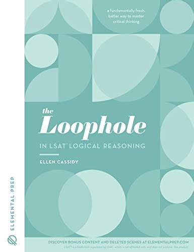 Download The Loophole In Lsat Logical Reasoning By Ellen Cassidy