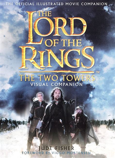 Read The Lord Of The Rings The Two Towers Visual Companion By Jude Fisher